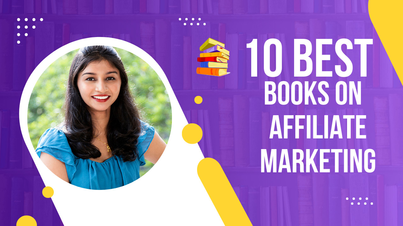 10 Best Books on Affiliate Marketing to Read: 2022