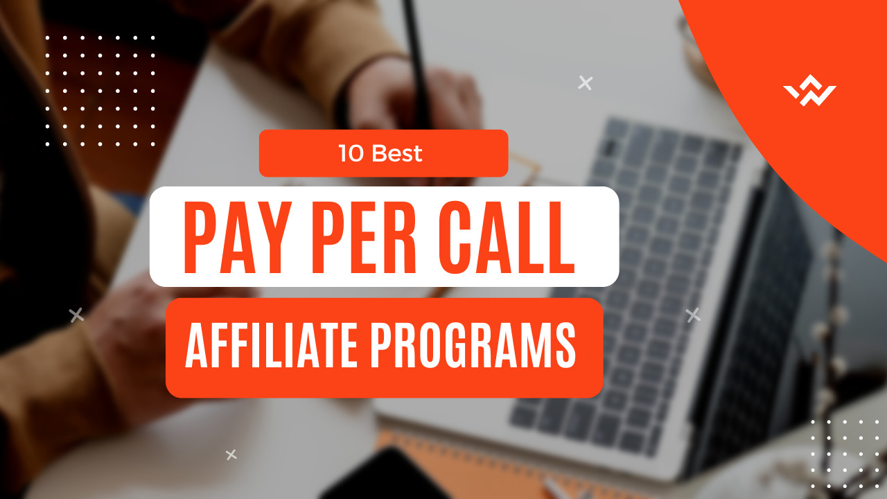 10 Best Pay Per Call Affiliate Programs